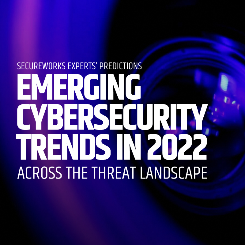 Emerging Cybersecurity Trends 2022